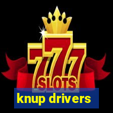 knup drivers
